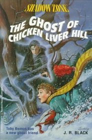 The Ghost of Chicken Liver Hill (Shadow Zone)