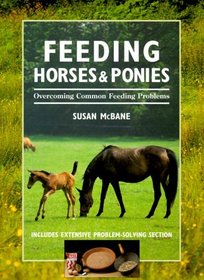 Feeding Horses  Ponies: Overcoming Common Feeding Problems