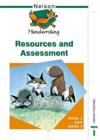 Nelson Handwriting Resources and Assessment: Bks.3 & 4