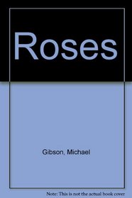 Green fingers guide to roses