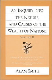 An Inquiry Into the Nature and Causes of the Wealth of Nations, Vol 2