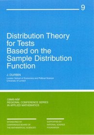 Distribution Theory for Tests Based on the Sample Distribution Function (CBMS-NSF Regional Conference Series in Applied Mathematics)