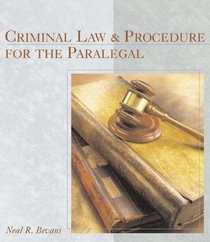 Bevans/Criminal Law and Procedure for the Paralegal (Web Tutor--Taking Learning Beyond the Classroom)