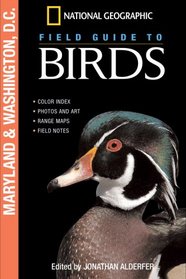 National Geographic Field Guide to Birds: Maryland and Washington D.C. (National Geographic Field Guide to Birds)