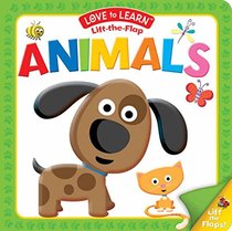 Lift-the-flap Animals (Love to Learn)