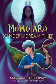 Momotaro Book 2 Xander and the Dream Thief