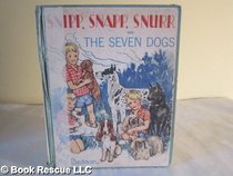 Snipp, Snapp, Snurr & the Seven Dogs