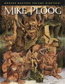 Modern Masters Volume 19: Mike Ploog (Modern Masters (TwoMorrows Publishing))