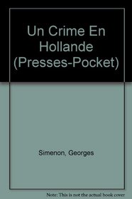 UN Crime En Hollade (Presses-Pocket)