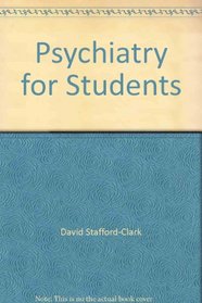 Psychiatry for Students