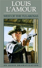 West of the Tularosas  (Audio Cassette) (Abridged)