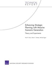 Enhancing Strategic Planning with Massive Scenario Generation: Theory and Experiments (Technical Report (RAND))