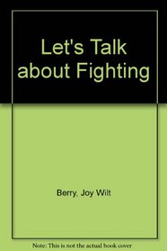 Fighting (Let's Talk About Series)