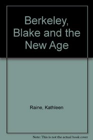 Berkeley, Blake and the New Age