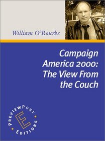 Campaign America 2000 : The View from the Couch
