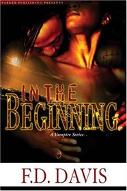 In The Beginning: A Vampire Series