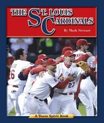 The St. Louis Cardinals (Team Spirit Book)