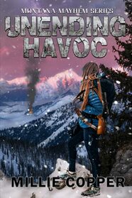 Unending Havoc: Montana Mayhem Book 1 | America's New Apocalypse