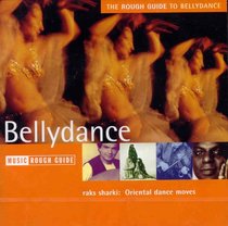 The Rough Guide to Bellydance (Rough Guide World Music CDs)