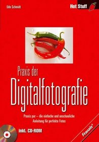 Praxis der Digitalfotografie (inkl. CD-ROM).