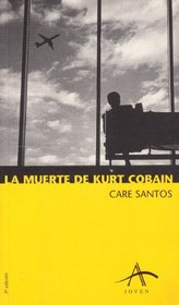 Muerte de Kurt Cobain, La (Alba Joven)