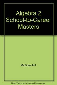 Algebra 2 School-to-Career Masters