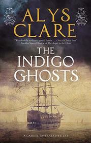 The Indigo Ghosts (Gabriel Tavener, Bk 3)