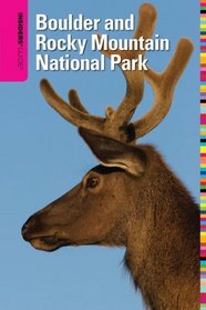 Insiders' Guide to Boulder and Rocky Mountain National Park, 9th (Insiders' Guide Series)