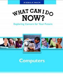 What Can I Do Now? Computers