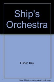 THE SHIP'S ORCHESTRA.