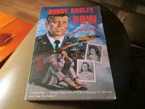 Bobby Bagley POW: