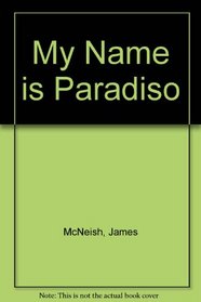 My Name is Paradiso