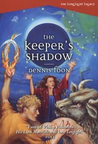 The Keeper's Shadow (Longlight Legacy, Bk 3)