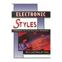 Electronic Styles: A Handbook for Citing Electronic Information (Electronic Style)
