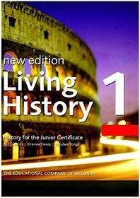 Living History: History for the Junior Certificate