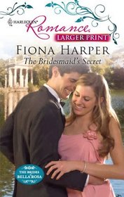 The Bridesmaid's Secret (Harlequin Romance (Larger Print))