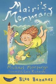 Mairi's Mermaid (Turtleback School & Library Binding Edition) (Banana Storybooks: Blue)