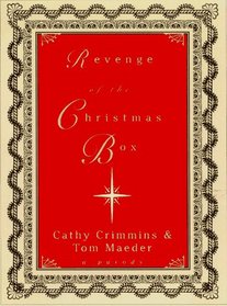 Revenge of the Christmas Box: A Parody