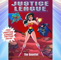 Justice League #4: The Gauntlet (Justice League, 4)