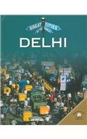 Delhi (Great Cities of the World)