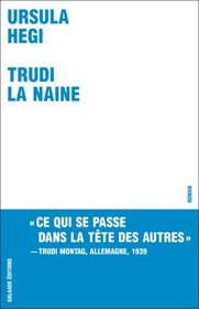 Trudi la naine (French Edition)