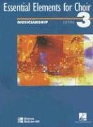 Essential Elements for Choir, Level 3 Musicianship Student Edition (Essential Elements for Choir: Level 3)
