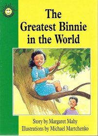 The Greatest Binnie in the World (Sunshine Fiction, Level N)