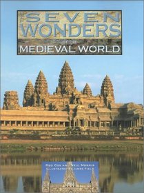 The Seven Wonders of the Medieval World (Wonders of the World)
