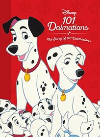 Disney 101 Dalmatians: The Story of 101 Dalmatians (Movie Collection Storybook)