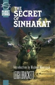 The Secret Of Sinharat (Planet Stories Library)