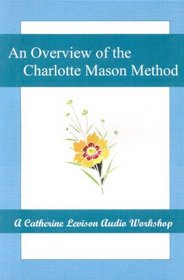 An Overview of the Charlotte Mason Method