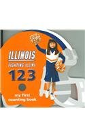 Illinois Fighting Illini 123: My First Counting Book (123 My First Counting Book)