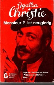 Monsieur P. ist neugierig