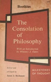 The Consolation of Philosophy (Milestones of Thought Ser.)